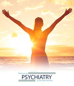 Welcome to Psychiatry of the Palm Beaches, Psychiatrist Located in Boynton Beach, FL Welcome to Psychiatry of the Palm Beaches, Psychiatrist Located in Boynton Beach, FL